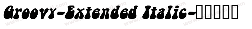 Groovy-Extended Italic字体转换